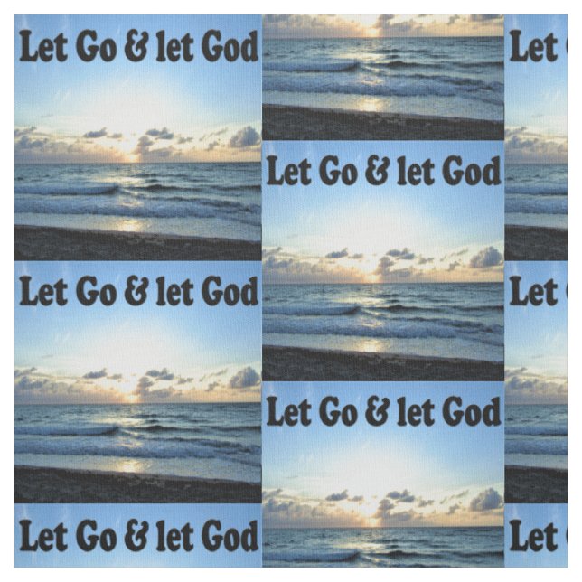 UPLIFTING LET GO AND LET GOD FABRIC (Swatch)