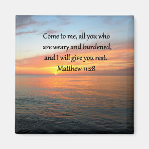 UPLIFTING MATTHEW 11:28 SCRIPTURE VERSE SUNRISE MAGNET