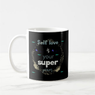 Uplifting Messages for a Confident You Coffee Mug