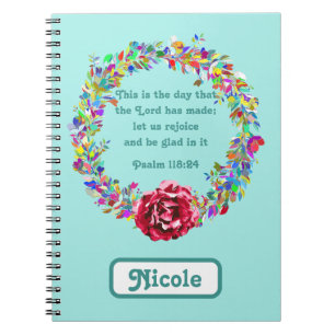 Uplifting Psalm 118:24 Flower Wreath Colorful Name Notebook