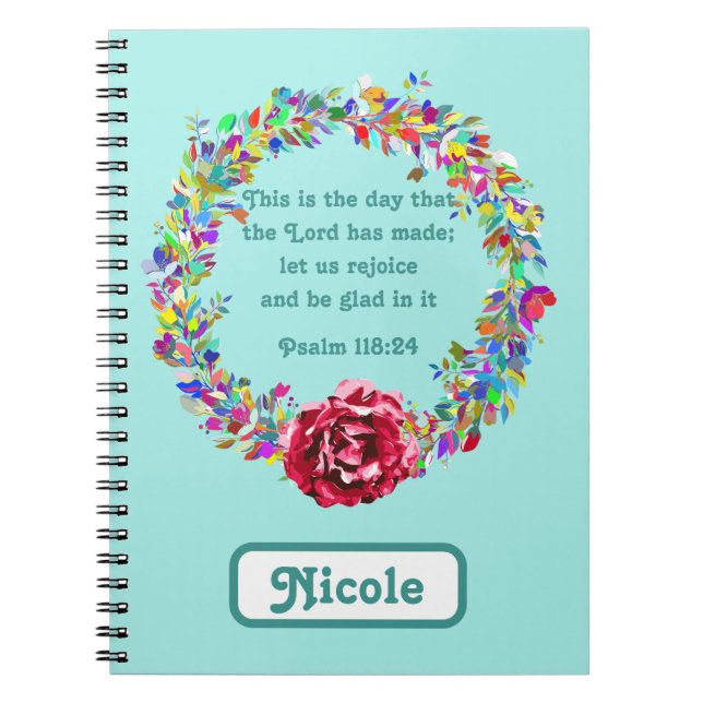 Uplifting Psalm 118:24 Flower Wreath Colourful Nam Notebook (Front)