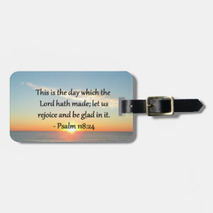 UPLIFTING PSALM 118:24 SUNRISE PHOTO DESIGN LUGGAGE TAG