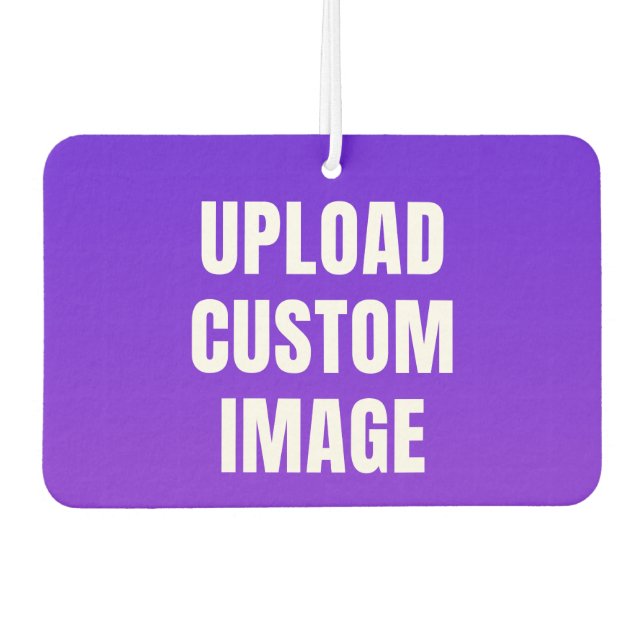 Upload 2 Custom Image - Add Your Own To Print On A Car Air Freshener (Front)