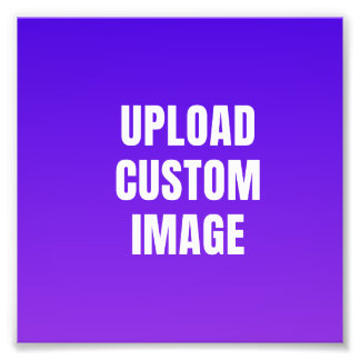 Upload Custom Image - Add Your Own To Print On A