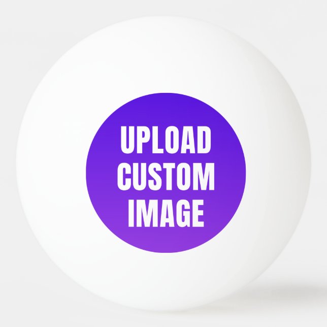 Upload Custom Image - Add Your Own To Print On A Ping Pong Ball (Front)