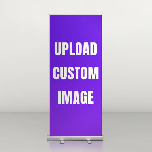 Upload Custom Image - Add Your Own To Print On A Retractable Banner