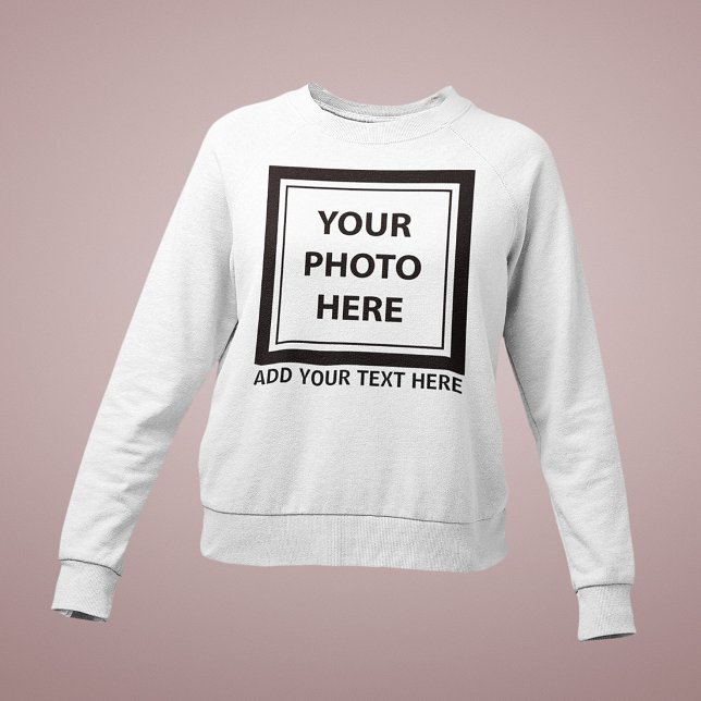 Upload Picture Photo & Add Text – Customise Sweatshirt (Creator Uploaded)