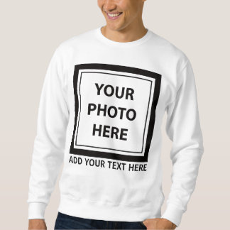 Upload Picture Photo & Add Text – Customise Sweatshirt