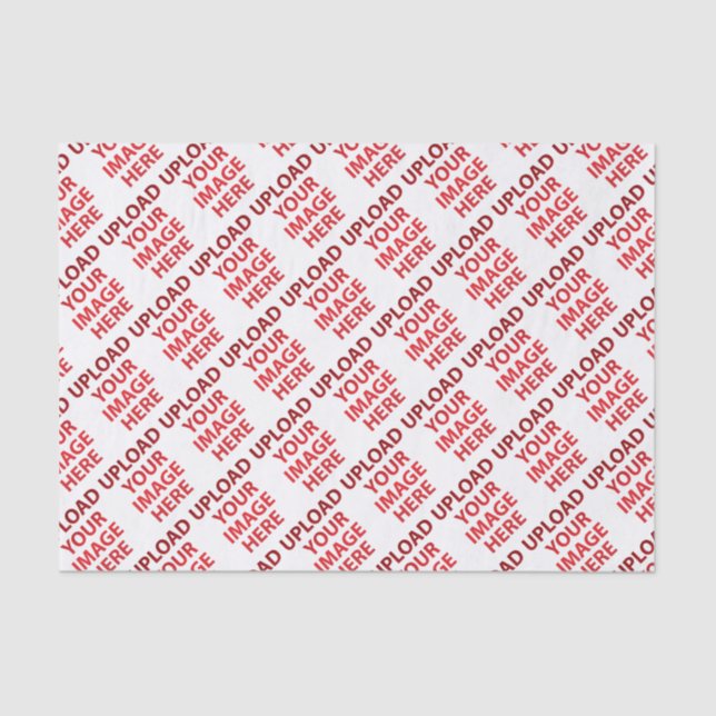 Upload Your loves image Tissue Paper (Front)