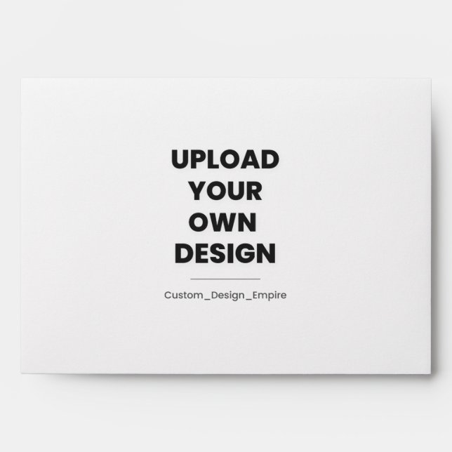 Upload Your Own Design Here | Custom Template Envelope (Front)