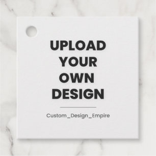 Upload Your Own Design Here   Custom Template Favour Tags
