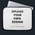 Upload Your Own Design Here | Custom Template Laptop Sleeve<br><div class="desc">Transform your ideas into reality ✨ Upload your own design, photo, or logo and create something truly one-of-a-kind! Whether it’s a gift, branding item, or personal artwork—this custom template lets you bring your vision to life instantly. 🎨📸 Just upload → adjust → order. Fast, easy, and made exactly your way....</div>
