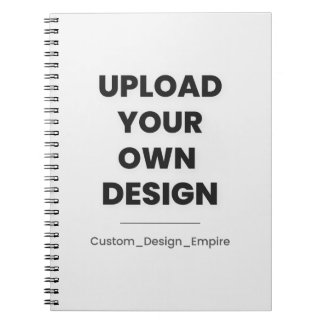 Upload Your Own Design Here | Custom Template Notebook