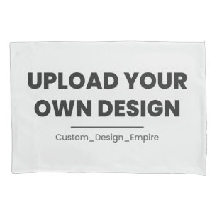 Upload Your Own Design Here Custom Template Pillowcase