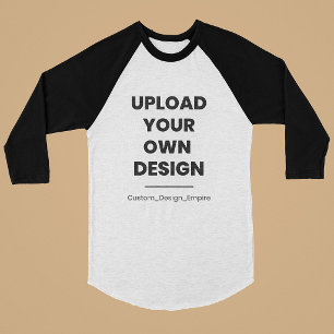 Upload Your Own Design Here Custom Template T-Shirt