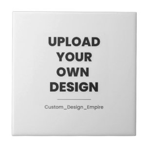 Upload Your Own Design Here   Custom Template Tile