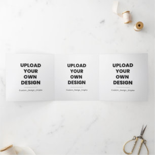 Upload Your Own Design Here Custom Tri-Fold Card