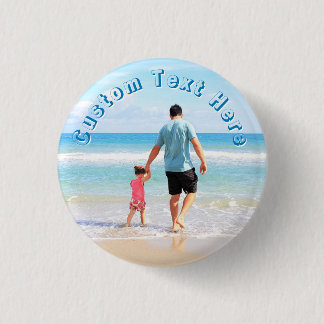 Upload Your Photo Button Gift Personalised Text
