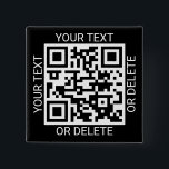 Upload Your QR Code Modern Website or Scan to Pay 15 Cm Square Badge<br><div class="desc">Share any website or payment app with a custom scannable QR code square button. All wording on this template is simple to personalise or delete, and the image can be replaced with your QR code, logo or photo. The colours and font styles also are also easy to change using the...</div>