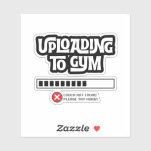 Uploading to Gym Failed Funny Fitness Humor