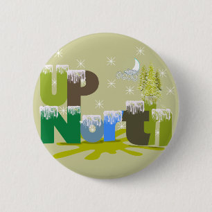 UpNorth Gifts and Apparel 6 Cm Round Badge