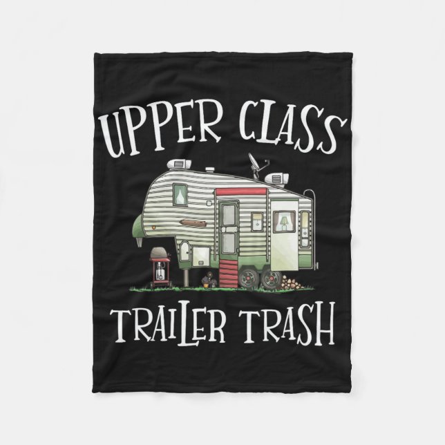 Upper Cl Trailer Trash Funny Camper Camping Outdoo Fleece Blanket (Front)