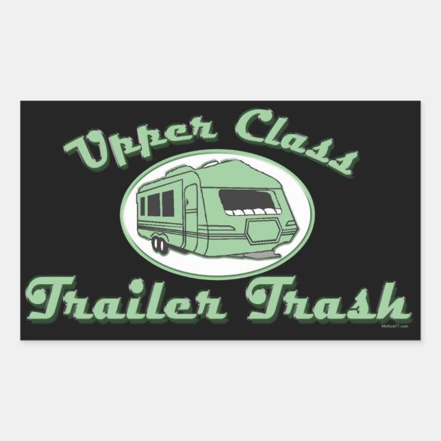Upper Class Trailer Trash stickers (Front)