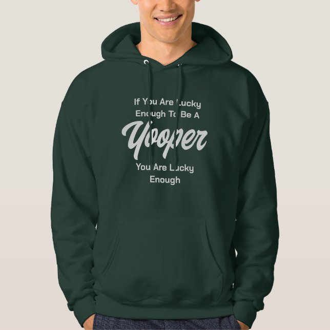 Upper Peninsula Michigan Printed Hoodie (Front)