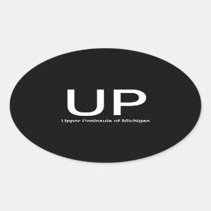 Upper Peninsula of Michigan UP Oval Bumper Sticker