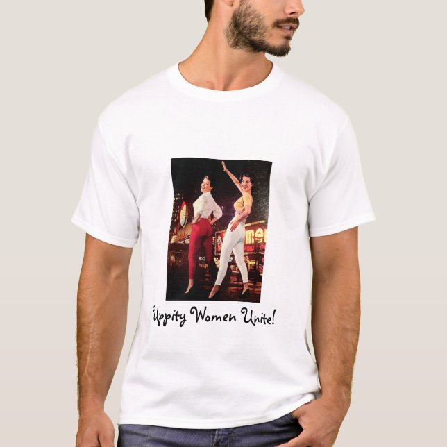 Uppity Women T-Shirt (Front)