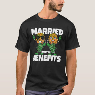 Upside Down Pineapple Married With Benefits Swinge T-Shirt
