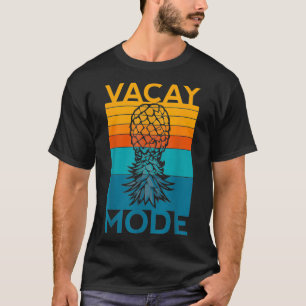 Upside Down Pineapple Vacay Mode Swinger Couple Re T-Shirt