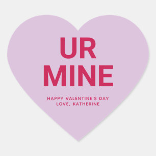 Ur mine cute Valentine's Day custom conversation Heart Sticker