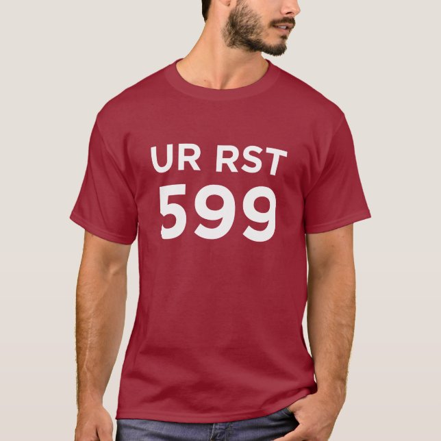 UR RST 599 Ham Radio T-Shirt (Front)