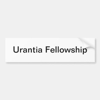 Urantia Fellowship Bumper Sticker