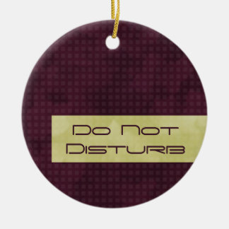 Urban Chic Do Not Disturb Ornament