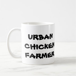 Urban Chicken Farmer Coffee Mug