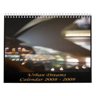 Urban Dreams Calendar 08-09