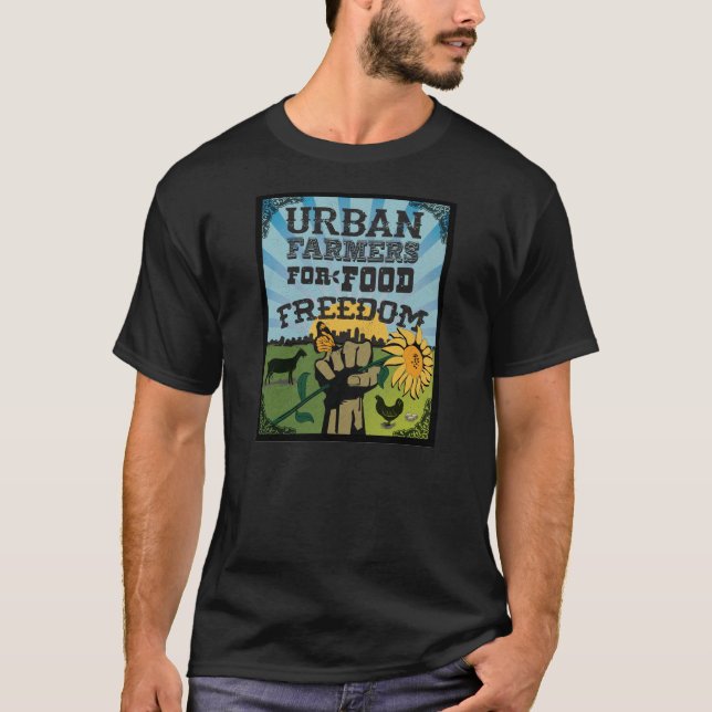 Urban Farmers for Food Freedom T-Shirt (Front)
