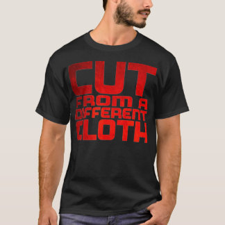 Urban Hip Hop  Cut From A Different Cloth  T-Shirt