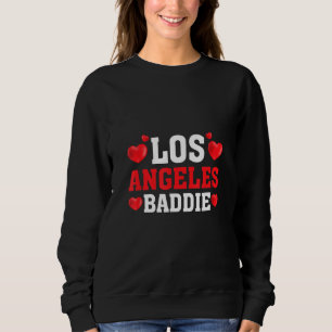 Urban hip hop graphic Los Angeles baddie Sweatshirt