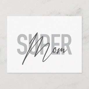 Urban, modern, simple cool design of Super Mum Postcard