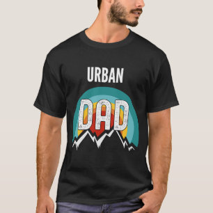 Urban Planner Dad Fathers Day 2021 T-Shirt