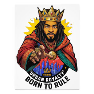 Urban Royalty Born To Rule King Graphic Men's T-Sh Photo Print