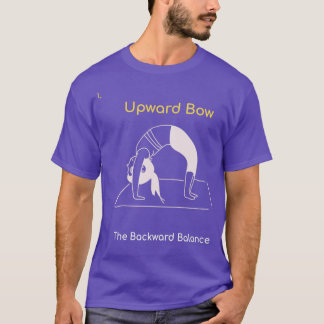 Urdhva Dhanurasana 1st asana T-Shirt