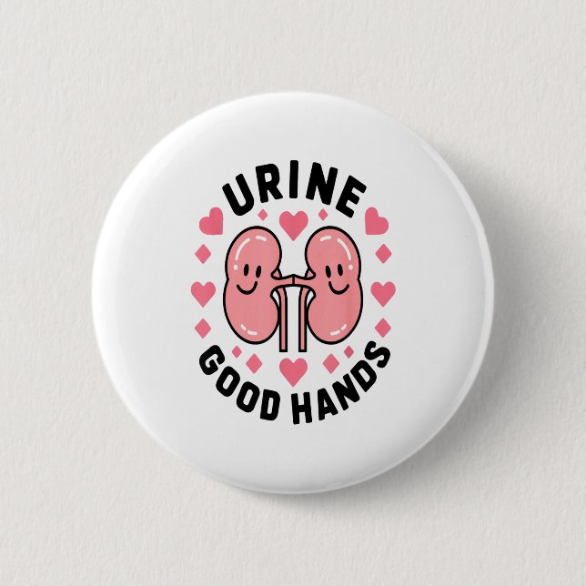 Urine Good Hands Kidney Pun Cute Cartoon Humor  6 Cm Round Badge (Front)