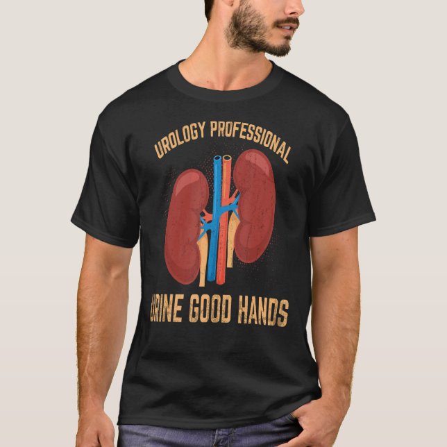 Urine Great Hands  Urology  Urologist T-Shirt (Front)