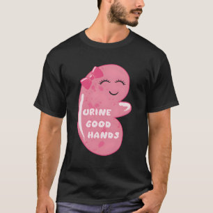 Urine Hand Dialysis Nurse Ney Urology T-Shirt
