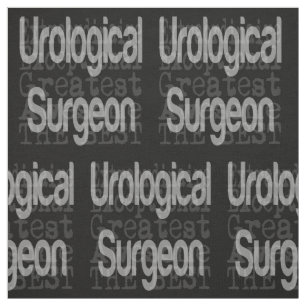 Urological Surgeon Extraordinaire Fabric