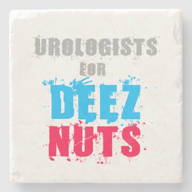 Urologists For Deez Nuts Stone Coaster (Front)